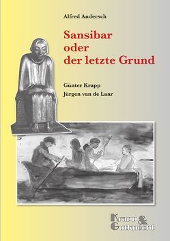 Sansibar oder der letzte Grund – Alfred Andersch – Lehrerheft von Krapp,  Günter, Laar,  Jürgen van de