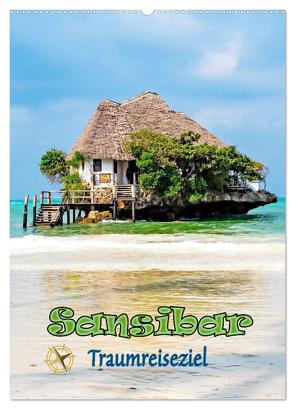 Sansibar – Traumreiseziel (Wandkalender 2024 DIN A2 hoch), CALVENDO Monatskalender von Schwarze,  Nina