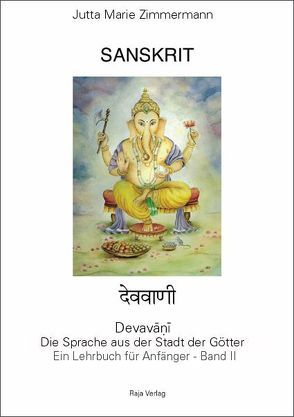 Sanskrit – Devavani von Zimmermann,  Jutta M