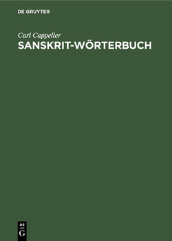 Sanskrit-Wörterbuch von Cappeller,  Carl