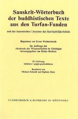 Sanskrit-Wörterbuch der buddhistischen Texte aus den Turfan-Funden. Lieferung 10 von Bechert,  Heinz, Dietz,  Siglinde