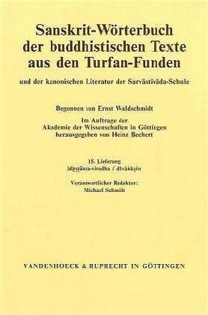 Sanskrit-Wörterbuch der buddhistischen Texte aus den Turfan-Funden. Lieferung 15 von Bechert,  Heinz