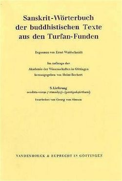 Sanskrit-Wörterbuch der buddhistischen Texte aus den Turfan-Funden. Lieferung 3 von Bechert,  Heinz, Simson,  Georg von