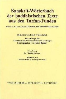 Sanskrit-Wörterbuch der buddhistischen Texte aus den Turfan-Funden. Lieferung 9 von Bechert,  Heinz