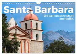 Santa Barbara – Die kalifornische Stadt am Pazifik. (Wandkalender 2024 DIN A4 quer), CALVENDO Monatskalender von Scott,  M.
