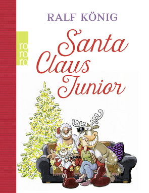 Santa Claus Junior von König,  Ralf
