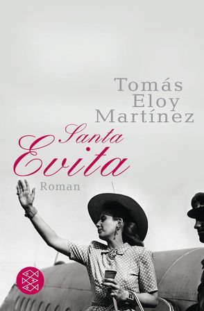 Santa Evita von Martínez,  Tomás Eloy, Schwaar,  Peter