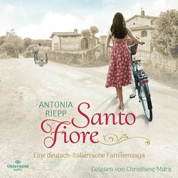 Santo Fiore (Die Belmonte-Reihe 3) von Marx,  Christiane, Riepp,  Antonia
