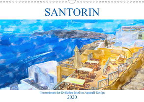 Santorin – Illustrationen der Kykladen Insel im Aquarell-Design (Wandkalender 2020 DIN A3 quer) von Frost,  Anja