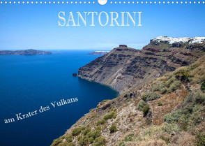 Santorini – Am Krater des Vulkans (Wandkalender 2023 DIN A3 quer) von Pfleger,  Hans