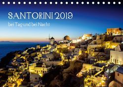 Santorini bei Tag und bei Nacht (Tischkalender 2019 DIN A5 quer) von Bollwein,  Josef