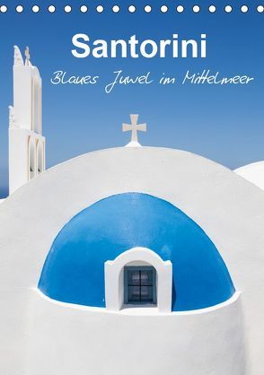 Santorini – Blues Juwel im Mittelmeer – (Tischkalender 2019 DIN A5 hoch) von Reuke,  Sabine