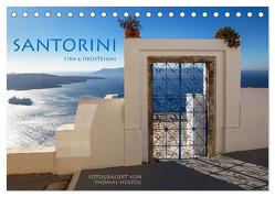 Santorini Fira & Firostefani (Tischkalender 2024 DIN A5 quer), CALVENDO Monatskalender von Herzog,  Thomas