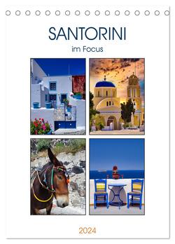 Santorini im Focus (Tischkalender 2024 DIN A5 hoch), CALVENDO Monatskalender von Huschka,  Klaus-Peter