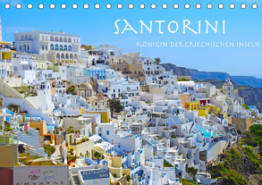 Santorini Königin der griechischen Inseln (Tischkalender 2020 DIN A5 quer) von Sommer,  Melanie