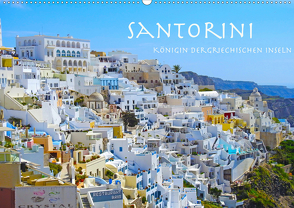Santorini Königin der griechischen Inseln (Wandkalender 2020 DIN A2 quer) von Sommer,  Melanie