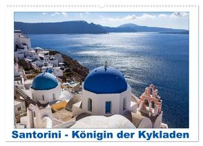 Santorini – Königin der Kykladen (Wandkalender 2024 DIN A2 quer), CALVENDO Monatskalender von meinert,  thomas