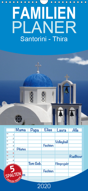 Santorini – Thira – Familienplaner hoch (Wandkalender 2020 , 21 cm x 45 cm, hoch) von Huschka,  Klaus-Peter