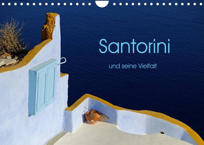 Santorini und seine Vielfalt (Wandkalender 2022 DIN A4 quer) von Nordstern