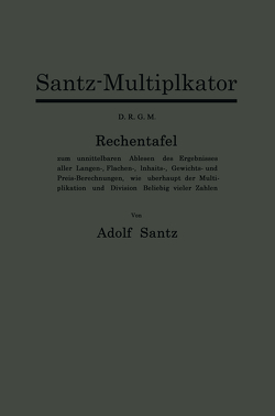 Santz-Multiplikator D.R.G.M. von Santz,  Adolf