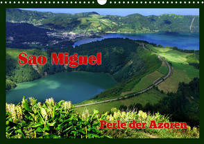 Sao Miguel – Perle der Azoren (Wandkalender 2024 DIN A3 quer) von Neurohr,  Heinz