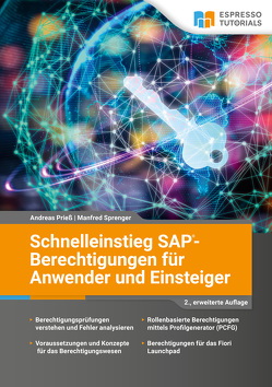 SAP-Berechtigungen für Anwender und Einsteiger – 2., erweiterte Auflage von Prieß,  Andreas, Sprenger,  Manfred