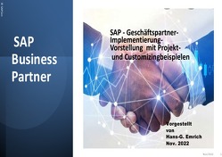 SAP – Business / Geschäftspartner-Implementierung-Vorstellung mit Projekt- und Customizingbeispielen von Emrich,  Hans-Georg