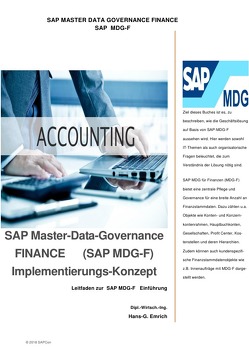 SAP Master-Data-Governance FINANCE (SAP MDG-F) Implementierungs-Konzept von Emrich,  Hans-Georg
