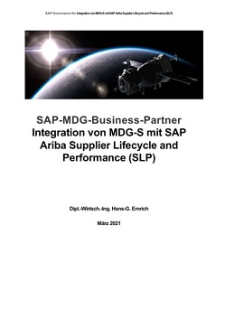 SAP-MDG-Business-Partner Integration von MDG-S mit SAP Ariba Supplier Lifecycle and Performance (SLP) von Emrich,  Hans-Georg
