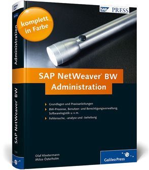 SAP NetWeaver BW-Administration von Klostermann,  Olaf, Österholm,  Milco