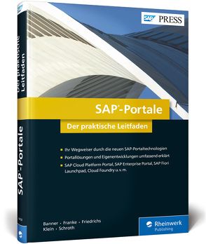 SAP-Portale von Banner,  Marcus, Franke,  Tom, Friedrichs,  Ralf, Klein,  Heinzpeter, Schroth,  Roland