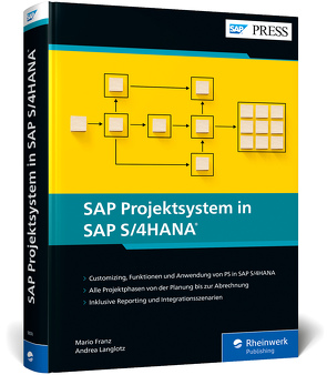 SAP Projektsystem in SAP S/4HANA von Franz,  Mario, Langlotz,  Andrea