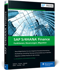 SAP S/4HANA Finance von Kuhn,  Petra, Kunze,  Thomas, Kurzke,  Christian, Reinelt,  Daniela, Roll,  Florian, Salmon,  Janet