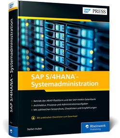 SAP S/4HANA – Systemadministration von Huber,  Stefan