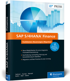 SAP S/4HANA Finance von Giera,  Christian, Kuhn,  Petra, Kunze,  Thomas, Reinelt,  Daniela, Roll,  Florian, Salmon,  Janet