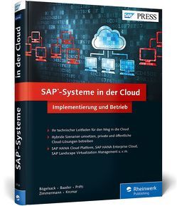 SAP-Systeme in der Cloud von Baader,  Galina, Bögelsack,  André, Krcmar,  Helmut, Prifti,  Loina, Zimmermann,  Ronny