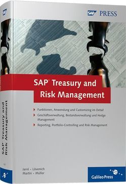 SAP Treasury and Risk Management von Jarré,  Sönke, Lövenich,  Reinhold, Martin,  Andreas, Müller,  Klaus G
