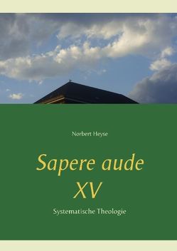 Sapere aude XV von Heyse,  Norbert