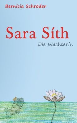 Sara Síth – Die Wächterin von Schröder,  Bernicia