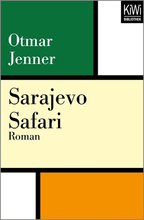 Sarajevo Safari von Jenner,  Otmar