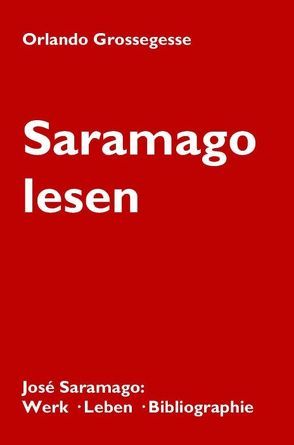 Saramago Lesen von Grossegesse,  Orlando