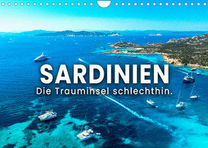 Sardinien – Die Trauminsel schlechthin. (Wandkalender 2022 DIN A4 quer) von SF