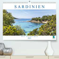 Sardinien neu entdecken (Premium, hochwertiger DIN A2 Wandkalender 2021, Kunstdruck in Hochglanz) von CALVENDO