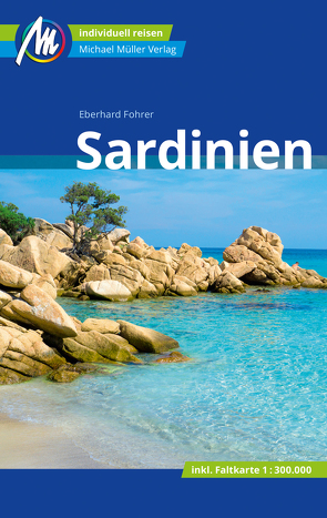 Sardinien Reiseführer Michael Müller Verlag von Fohrer,  Eberhard