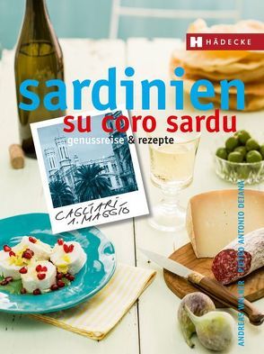 Sardinien – su coro sardu von Deiana,  Pietro Antonio, Walker,  Andreas