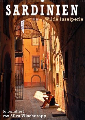 SARDINIEN – Wilde Inselperle / Familienplaner (Wandkalender 2019 DIN A2 hoch) von Wischeropp,  Silva