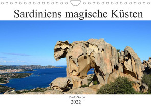 Sardiniens magische Küsten (Wandkalender 2022 DIN A4 quer) von Succu,  Paolo