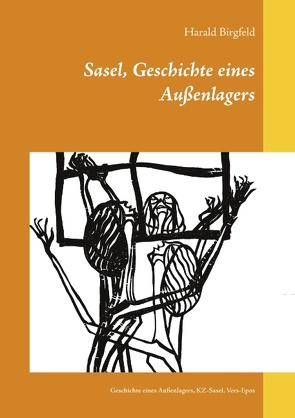 Sasel, Geschichte eines Außenlagers von Birgfeld,  Harald