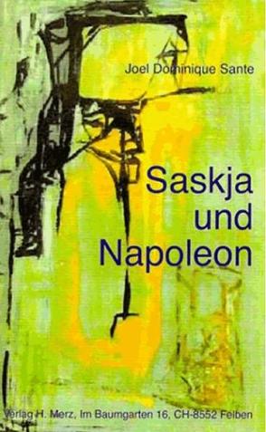 Saskja und Napoleon von Sante,  Joel Dominique