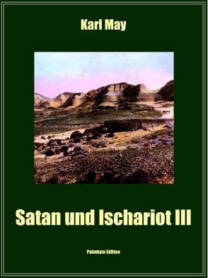 Satan und Ischariot III von May,  Karl